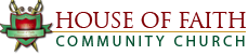 House of Faith Community Church Logo